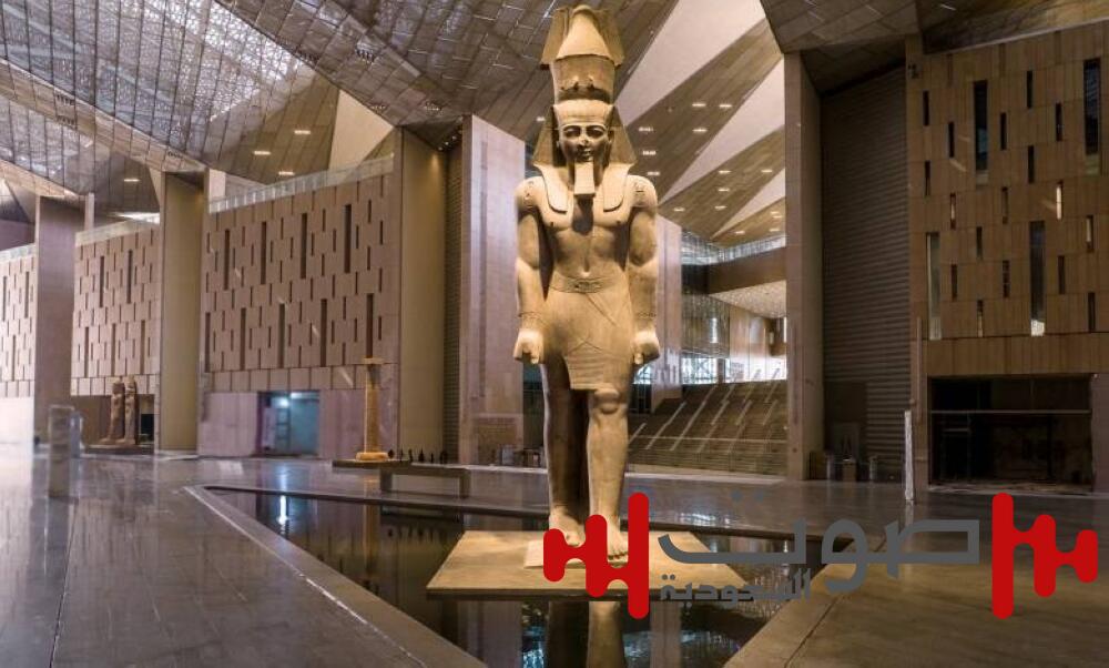 بسبب أوضاع المنطقة.. تأجيل الافتتاح الرسمي للمتحف المصري الكبير